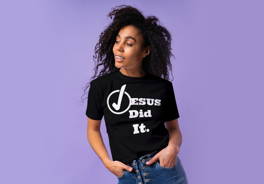 lt- Jesus Did It Ladies Tee